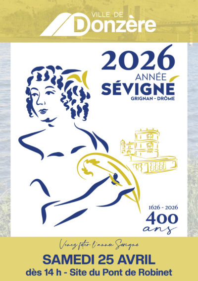 Donzère célèbre les 400 ans de la Marquise de Sévigné le 25 avril