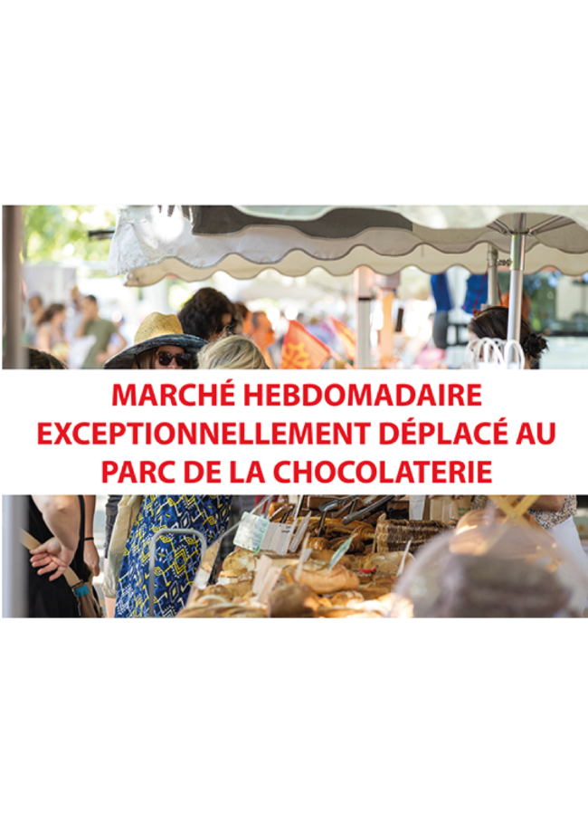 Marché hebdomadaire déplacé exceptionnellement !