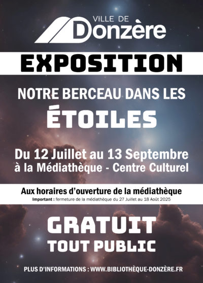 exposition NOTRE BERCEAU DANS LES ÉTOILES